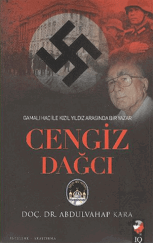 Gamalı Haç İle Kızıl Arasında Bir Yazar: Cengiz Da