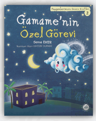 Gamame'nin Özel Görevi