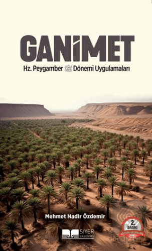 Ganimet Hz. Peygamber Dönemi Uygulamaları