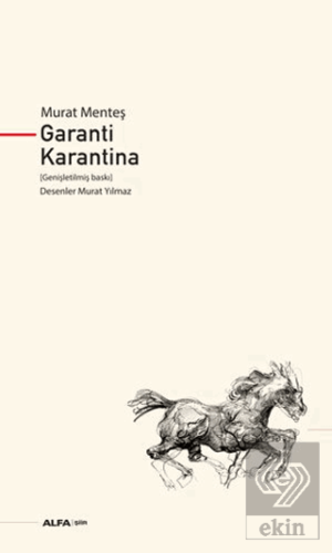 Garanti Karantina (Genişletilmiş Baskı)