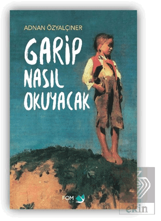 Garip Nasıl Okuyacak