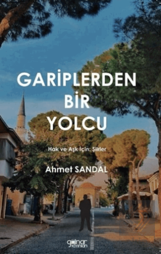 Gariplerden Bir Yolcu