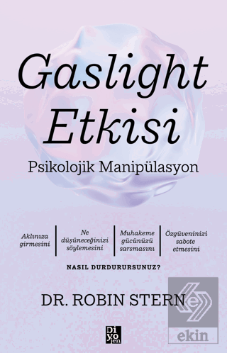 Gaslight Etkisi - Psikolojik Manipülasyon