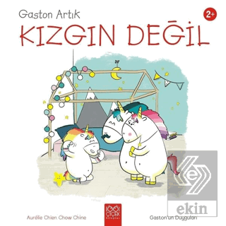 Gaston Artık Kızgın Değil - Gaston\'un Duyguları