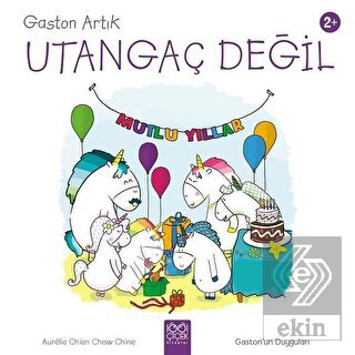 Gaston Artık Utangaç Değil - Gaston\'un Duyguları