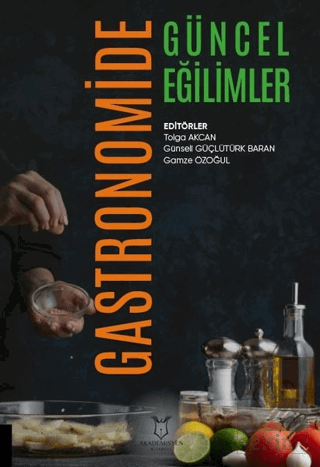 Gastronomide Güncel Eğilimler