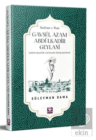 Gavsül Azam Abdülkadir Geylani