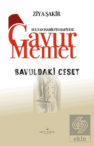 Gavur Memet Bavuldaki Ceset