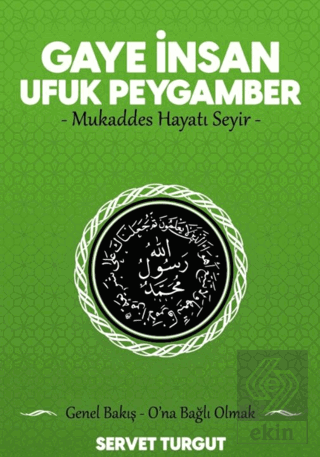 Gaye İnsan Ufuk Peygamber