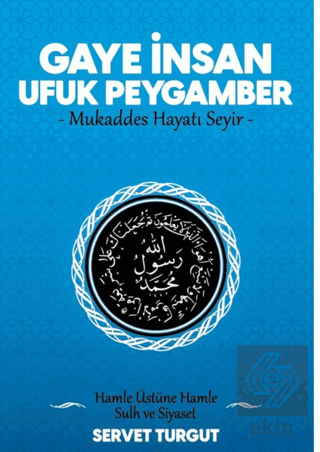 Gaye İnsan Ufuk Peygamber