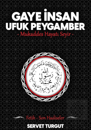 Gaye İnsan Ufuk Peygamber