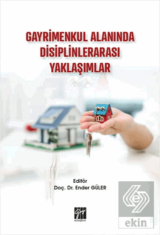 Gayrimenkul Alanında Disiplinlerarası Yaklaşımlar