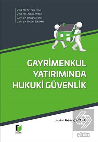 Gayrimenkul Yatırımında Hukuki Güvenlik