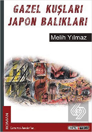 Gazel Kuşları Japon Balıkları