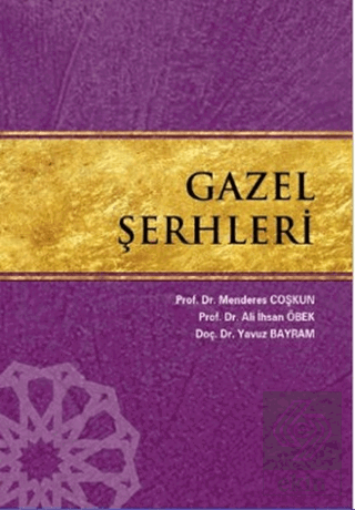 Gazel Şerhleri