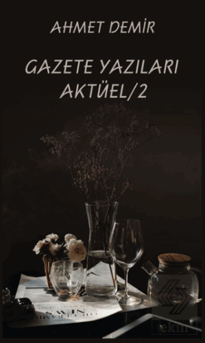 Gazete Yazıları Aktüel 2