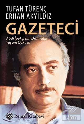 Gazeteci Abdi İpekçi\'nin Dramatik Yaşam Öyküsü