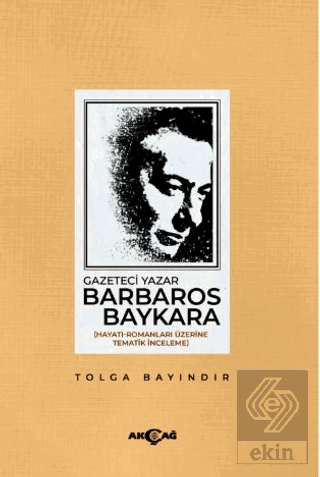 Gazeteci Yazar Barbaros Baykara