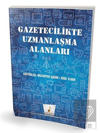 Gazetecilikte Uzmanlaşma Alanları