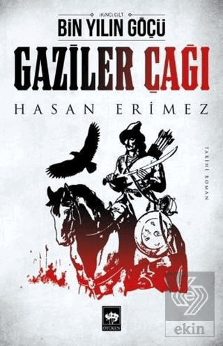 Gaziler Çağı