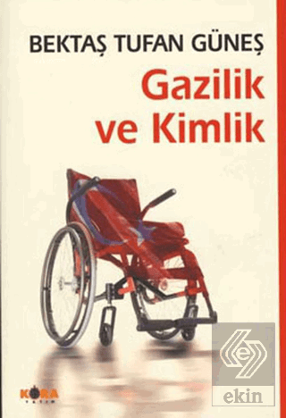 Gazilik ve Kimlik