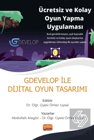 Gdevelop ile Dijital Oyun Tasarımı