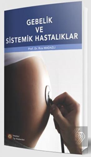 Gebelik ve Sistemik Hastalıklar