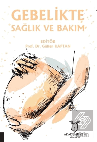 Gebelikte Sağlık ve Bakım