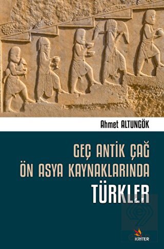 Geç Antik Çağ Ön Asya Kaynaklarında Türkler