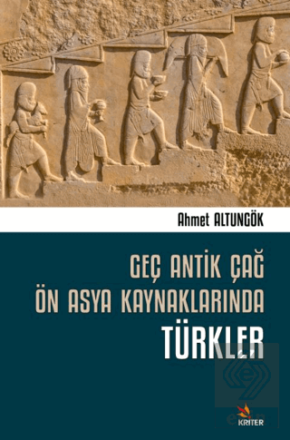 Geç Antik Çağ Ön Asya Kaynaklarında Türkler