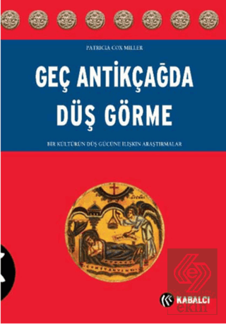 Geç Antikçağ\'da Düş Görme