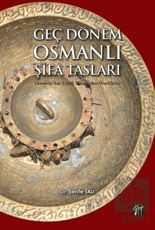 Geç Dönem Osmanlı Şifa Tasları