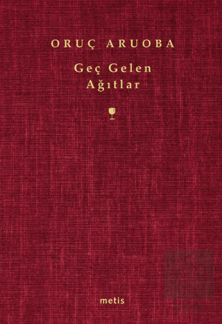 Geç Gelen Ağıtlar