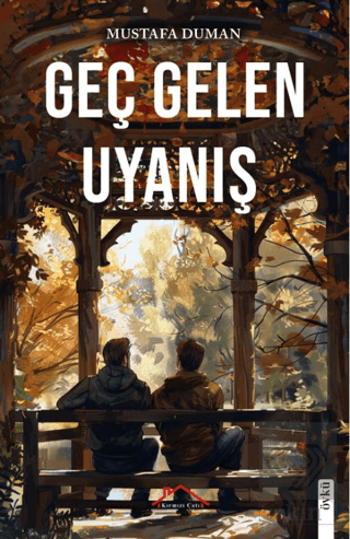 Geç Gelen Uyanış