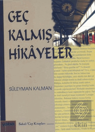 Geç Kalmış Hikayeler