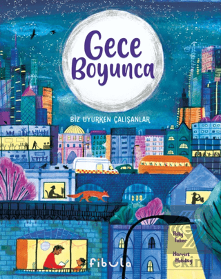 Gece Boyunca - Biz Uyurken Çalışanlar