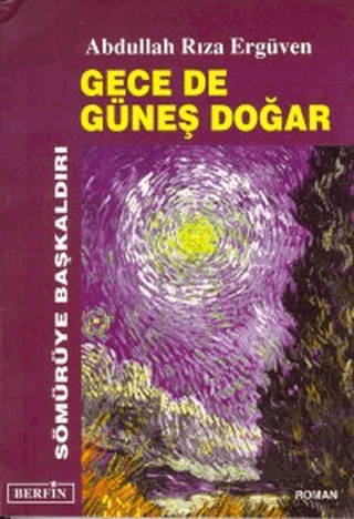 Gece de Güneş Doğar