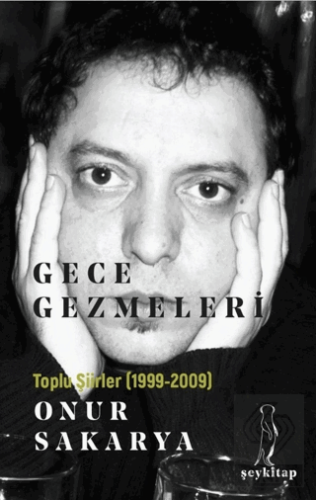 Gece Gezmeleri - Toplu Şiirler (1999-2009)