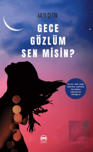 Gece Gözlüm Sen Misin