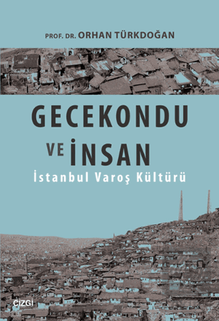 Gecekondu ve İnsan