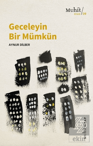 Geceleyin Bir Mümkün