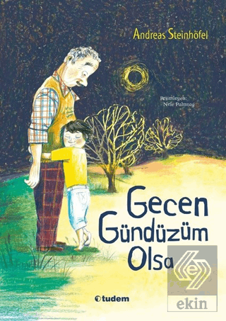 Gecen Gündüzüm Olsa