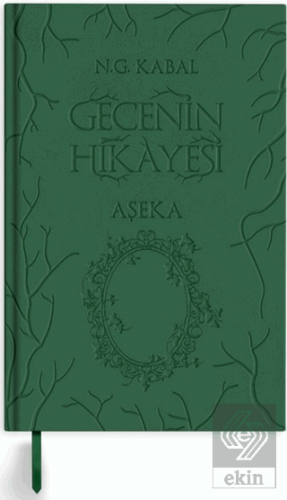 Gecenin Hikayesi - Aşeka (Deri Kapak)