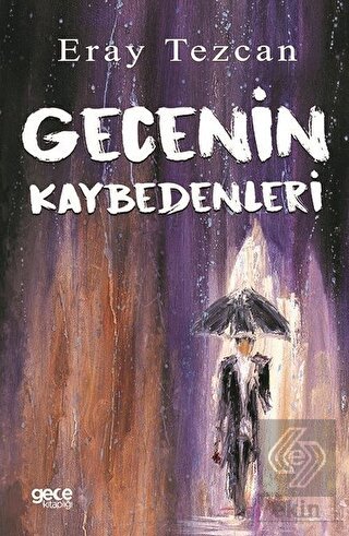 Gecenin Kaybedenleri