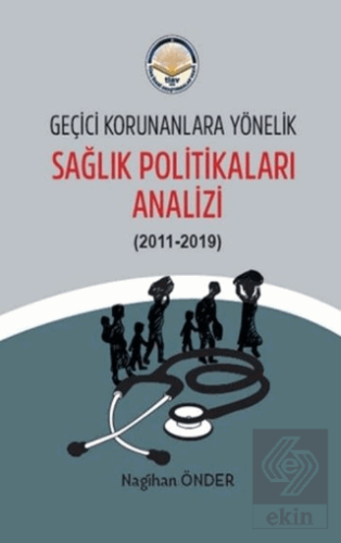 Geçici Korunanlara Yönelik Sağlık Politikaları Ana