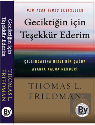 Geciktiğin İçin Teşekkür Ederim