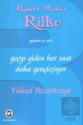 Geçip Giden Her Saat Daha Gençleşiyor