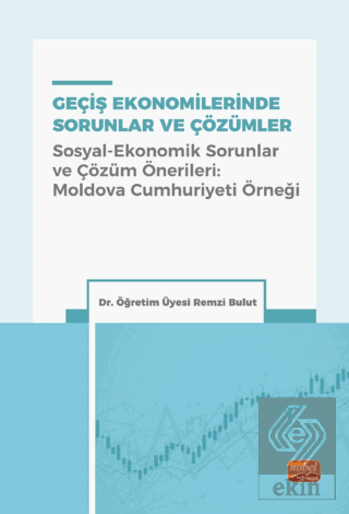 Geçiş Ekonomilerinde Sorunlar Ve Çözümler