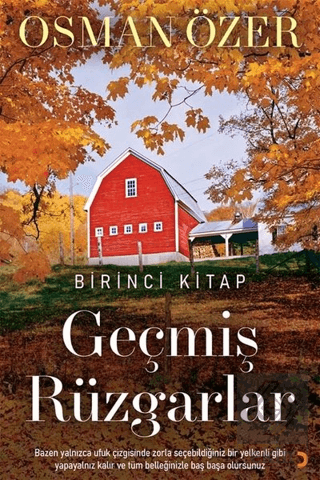 Geçmiş Rüzgarlar - Birinci Kitap