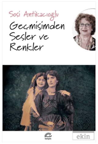 Geçmişimden Sesler ve Renkler